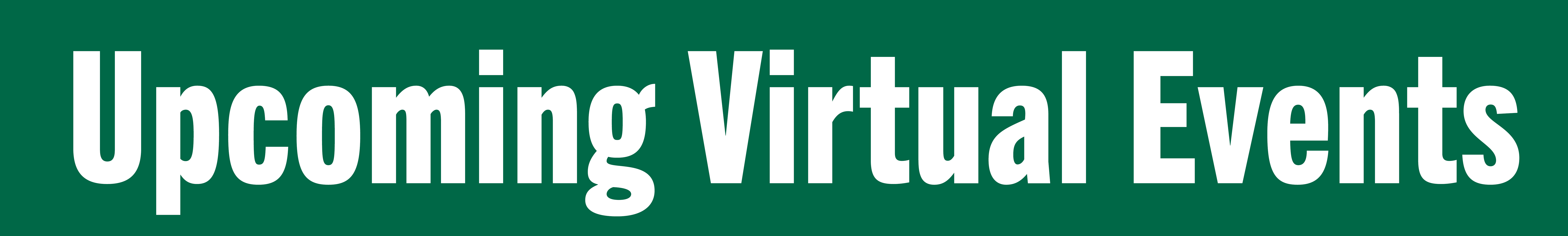 Upcoming Virtual Events